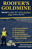 Roofer's Goldmine - Secret to get 20+ Extra Roofing Jobs Every Month