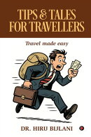 Tips and Tales for Travellers