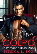 L’Ultimo Colpo