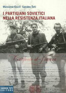 I partigiani sovietici nella Resistenza italiana