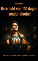 De kracht van 100 dagen zonder alcohol