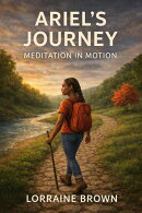 Ariel's Journey Meditation In Motion