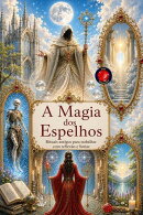 A Magia dos Espelhos