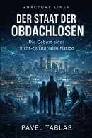 Der Staat der Obdachlosen