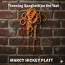 Throwing Spaghetti on the Wall