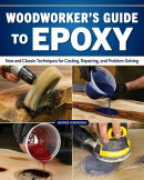 Woodworker's Guide to Epoxy