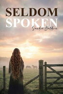 Seldom Spoken