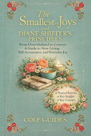 The Smallest of Joys and Diane Shiffer's Principles