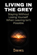 Living In The Grey