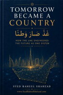 Tomorrow Became a Country: How the UAE Engineered the Future as One System