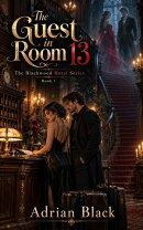 The Guest in Room 13