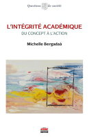 L'intégrité académique - Du concept à l'action