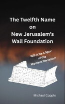 The Twelfth Name on New Jerusalem's Wall Foundation