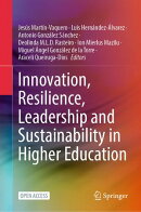 Innovation, Resilience, Leadership and Sustainability in Higher Education