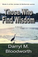 Those Who Find Wisdom