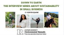 Down to Earth - The Interview Series About Sustainability in Small Business