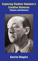 Exploring Vladimir Nabokov’s Creative Universe