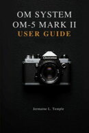 Om System Om-5 Mark II User Guide