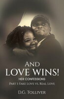 And Love Wins! (Her Confessions)