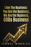 I AM THE BUSINESS, YOUR THE BUSINESS, WE ARE THE BUSINESS, GODS BUSINESS