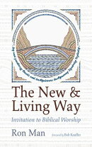 The New and Living Way