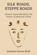 Silk Roads, Steppe Roads