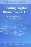 Beating Digital Burnout in the AI Era