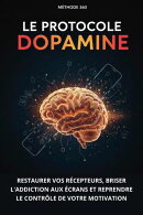 Le Protocole Dopamine