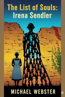 The List of Souls: Irena Sendler
