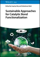 Sustainable Approaches for Catalytic Bond Functionalization
