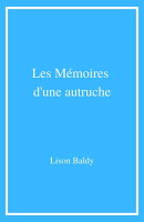 Les Mémoires d'une autruche