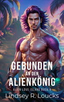 Gebunden an den Alienkönig