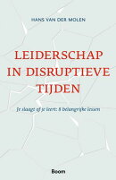 Leiderschap in disruptieve tijden