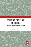 Policing the Flow of Goods