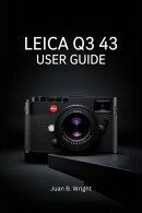 Leica Q3 43 User Guide