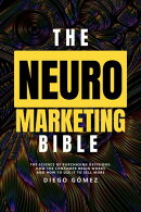 The Neuromarketing Bible