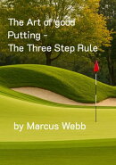 The Art of Good Putting