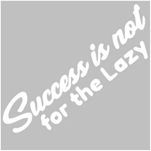 Success is Not for The Lazy J[XebJ[ fJ[ hPVCf 7.5C`×2.25C` ԗpop[XebJ[ 킢I[gfR[V bvgbv wbg