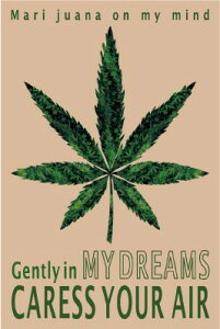 AJG |X^[ MY DREAMS Marijuana G CeA pu o[ ObY X K[W fBXvC
