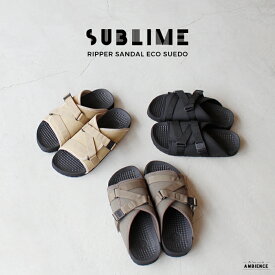 【10%OFFクーポン配布中】SUBLIME サブライム リッパーサンダル エコスエード ripper sandalゆうパック発送 メンズ レディース スポーツ コンフォート ベルクロ アウトドア スエード ルームシューズ SB211-0624-0625