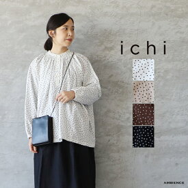 【SALE セール 30%OFF】ichi イチコットンリネン ドットギャザープルオーバーブラウスゆうパック発送 ホワイト ベージュ ブラウン ブラック