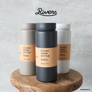 RIVERS o[Y hN{g MOKU 500N  ^ XeX{g 䂤pbN 