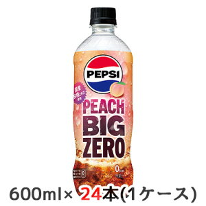 yllw\z[] Tg[ yvV BIG ZERO PEACH 600ml PET 24{ (1P[X) PEPSI YGLX  50420