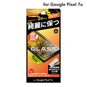 y[ z Google Pixel 7a KXtB uGLASS PREMIUM FILMvSʕی X[p[NA