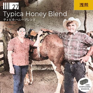 Gߌ  uh eBsJ nj[ uh Typica Honey Blend@zWX R[q[ V[Yi uh  hbv R[q[  蓤 