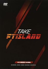 【中古】Take FTISLAND: 2012 Concert in Seoul DVD