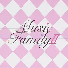【中古】Music FamilyII
