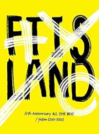 【中古】(非常に良い)10th Anniversary ALL TIME BEST/ Yellow [2010-2020] (初回限定盤) [CD] FTISLAND