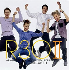【中古】~英語ヴァージョンで聴く~R30 SWEET-J・POPS VOCALIST名曲集II [CD]