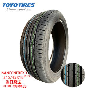 y2025Nz215/45r18 89W TOYO NANOENERGY 3 PLUS (g[[^C)T}[^C ꕔ salei 1{i